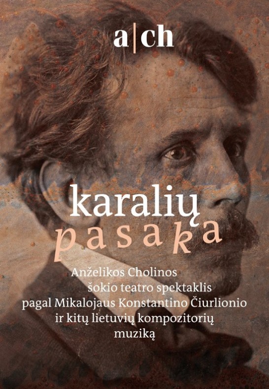 ACH šokio spektaklis ''KARALIŲ PASAKA'' | Kaunas