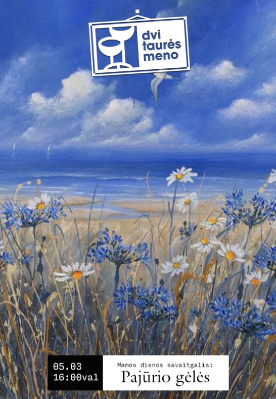 Švenčiame Mamos dieną: Pajūrio gėlės