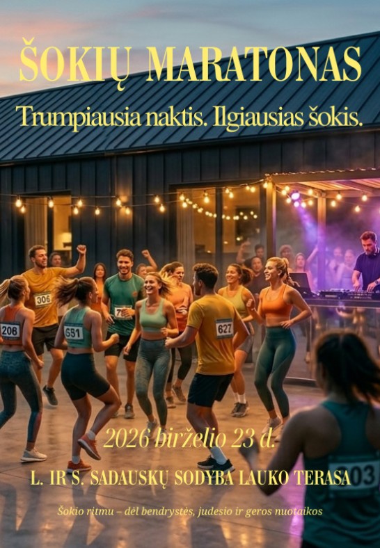 ŠOKIŲ MARATONAS Trumpiausia naktis. Ilgiausias šokis.