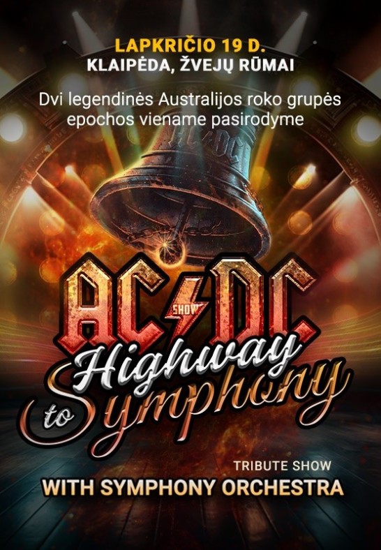 (Klaipėda) AC/DC Tribute Show «Highway To Symphony» with Symphony Orchestra