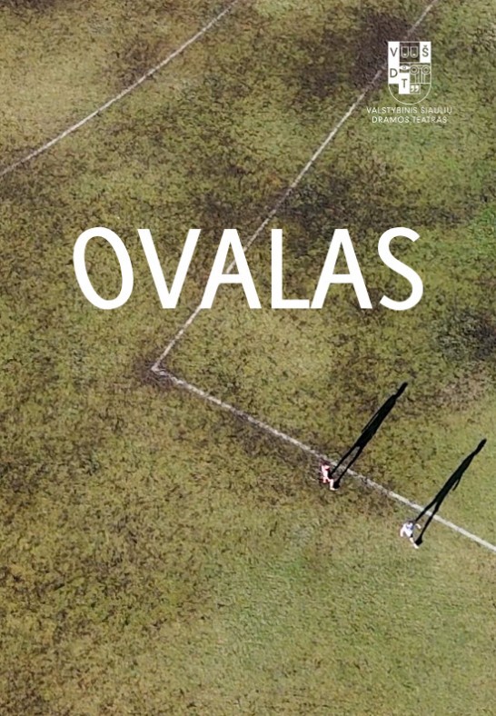 VŠDT premjera | OVALAS | rež. Valters Sīlis