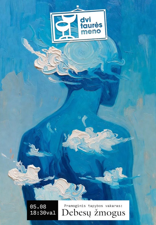 Tapybos vakaras: Debesų žmogus