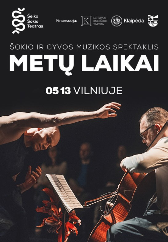 (PERKELTAS) Šokio ir gyvos muzikos spektaklis METŲ LAIKAI | Šeiko šokio teatras | Vilnius