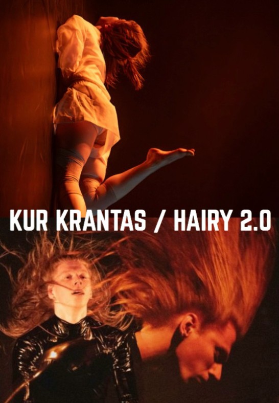 Šokio spektakliai ''KUR KRANTAS'' ir ''HAIRY 2.0'' Klaipėdoje