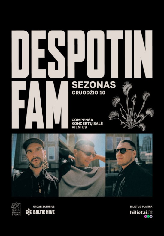 DESPOTIN FAM: SEZONAS | Compensa koncertų salė