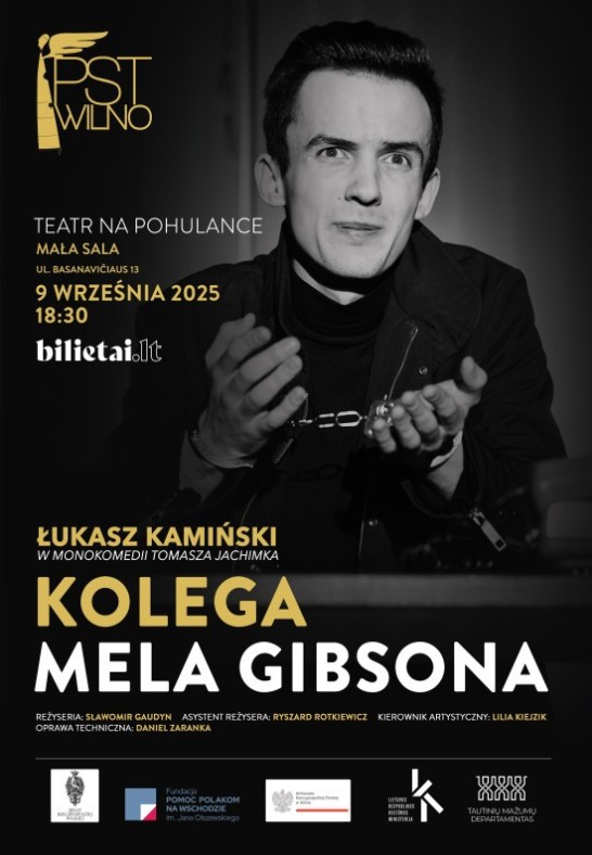 Monospektaklis ''Melo Gibsono draugas'' Pagal Tomaszą Jachimeką, rež. Sławomir Gaudyn
