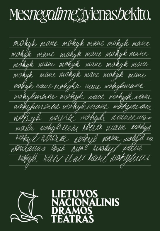 LNDT | Laura Kutkaitė. MOKYK MANE, rež. Laura KUTKAITĖ