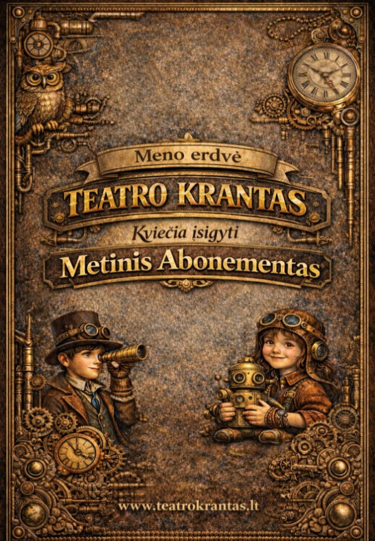 Metinis Teatro Kranto abonementas vaikams ir jų tėveliams!