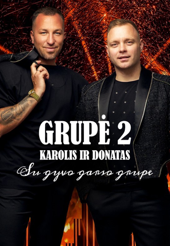 Grupė 2 - Karolis ir Donatas su gyvo garso grupe | Telšiai