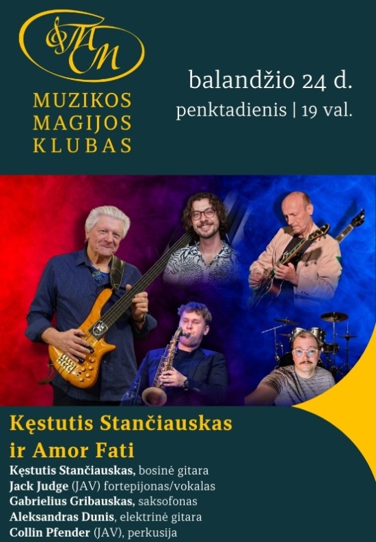 Kęstutis Stančiauskas ir Amor Fati