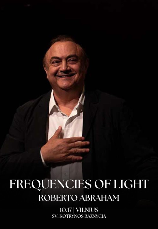 Frequencies of Light: atlieka Roberto Abraham, Marta Lledo ir kt. (Meksika, Argentina, Italija)