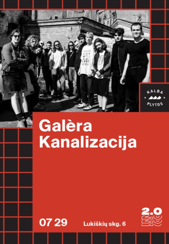 Galèra x Kanalizacija - Lukiškių kalėjimas 2.0