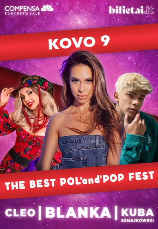 (Perkeliamas) THE BEST POL'and'POP FEST: Blanka, Cleo, Kuba