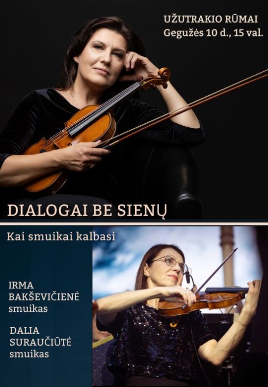 DIALOGAI BE SIENŲ | Kai smuikai kalbasi