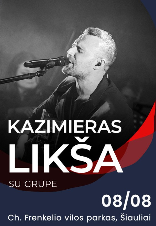 Kazimieras Likša su grupe | Šiauliai