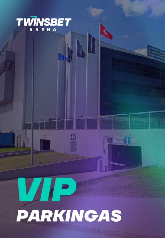 VIP PARKINGAS | TWINSBET ARENA (BCL Top-8: Vilniaus ''Rytas'' - Nimburko ERA)