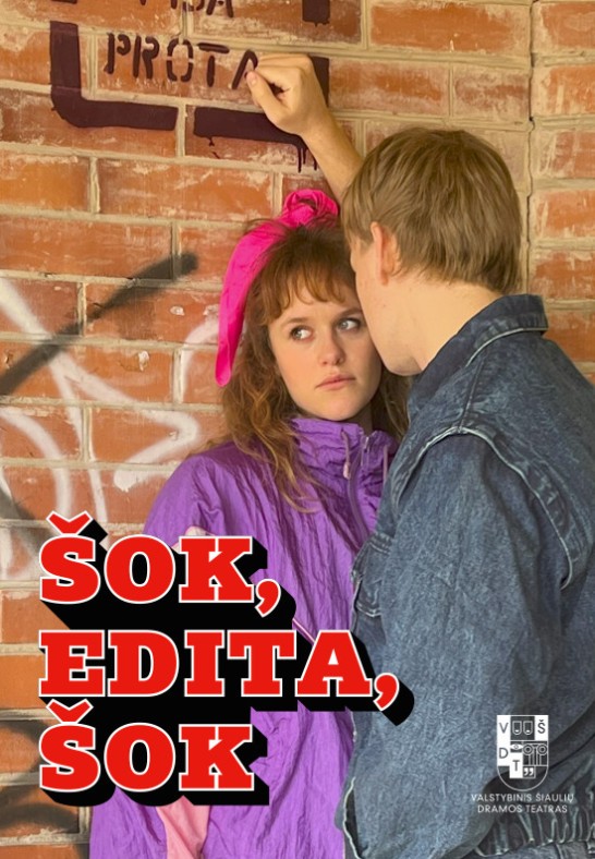 VŠDT | Šok, Edita, Šok | rež. Eglė Vertelytė | Kaunas