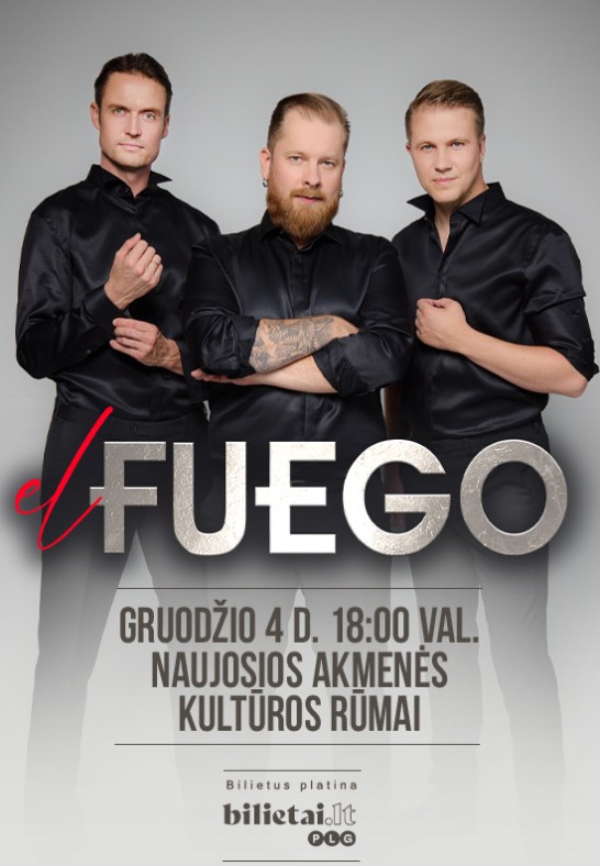 el Fuego | NAUJOJI AKMENĖ