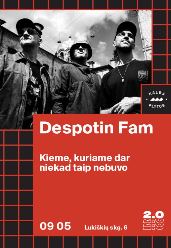 Despotin Fam: ant kalėjimo sienų - Lukiškių kalėjimas 2.0
