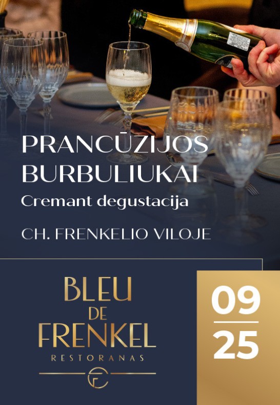 Prancūzijos burbuliukai. Cremant degustacija | Šiauliai