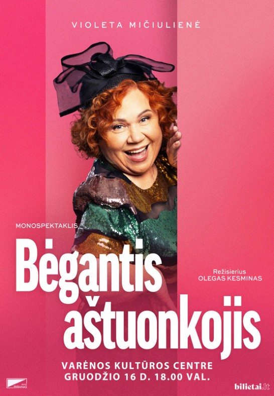 PREMJERA! Monospektaklis ''BĖGANTIS AŠTUONKOJIS'' | Varėna