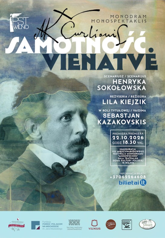 M.K.Čiurlionis. VIENATVĖ. pagal H.Sokolovska scenarijų, vaidina Sebastjan Kazakovskis