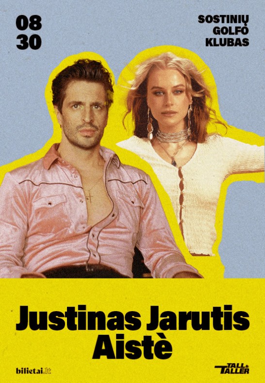 JUSTINAS JARUTIS + AISTÈ