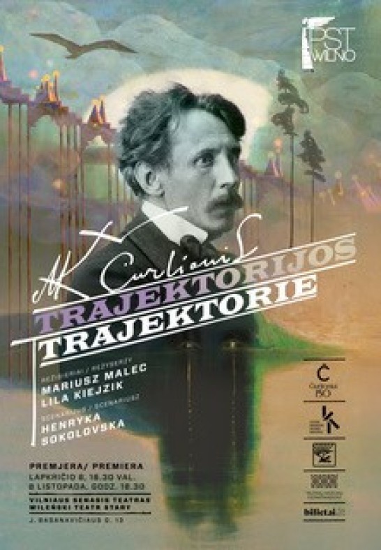 Spektaklis ''M. K. Čiurlionis. Trajektorijos''. Rež. Mariusz Malec, Lila Kiejzik