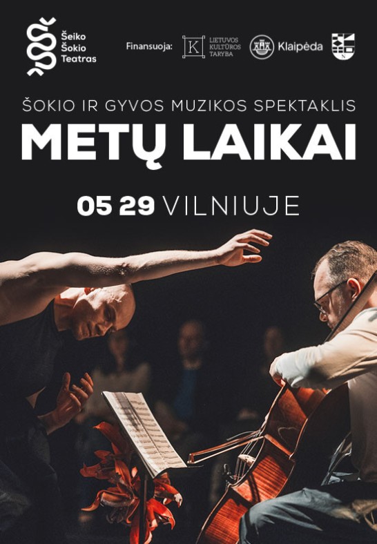 Šokio ir gyvos muzikos spektaklis METŲ LAIKAI | Šeiko šokio teatras | Vilnius