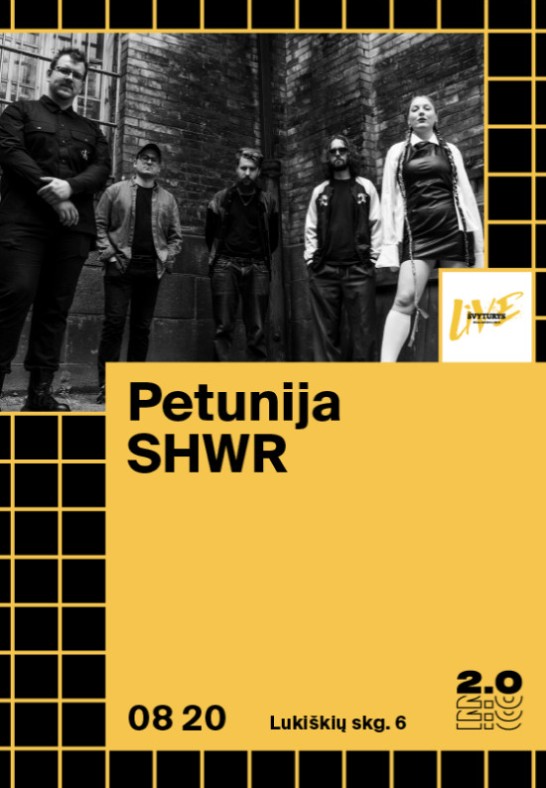 Petunija x SHWR - Lukiškių kalėjimas 2.0