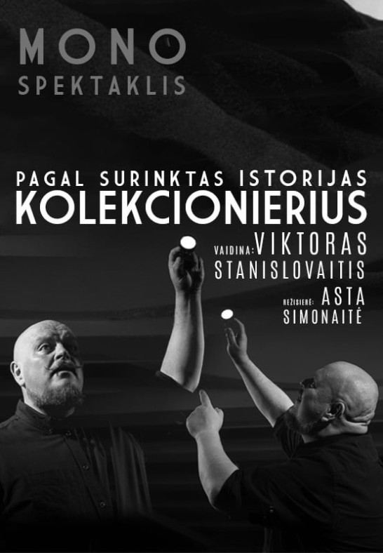 Monospektaklis  KOLEKCIONIERIUS