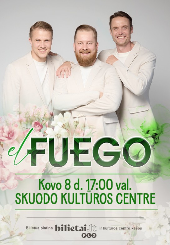 el Fuego Moters dienos proga | SKUODAS