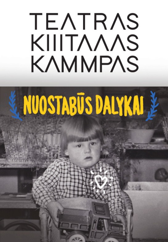 Nuostabūs dalykai. Teatras KITAS KAMPAS | Vilnius